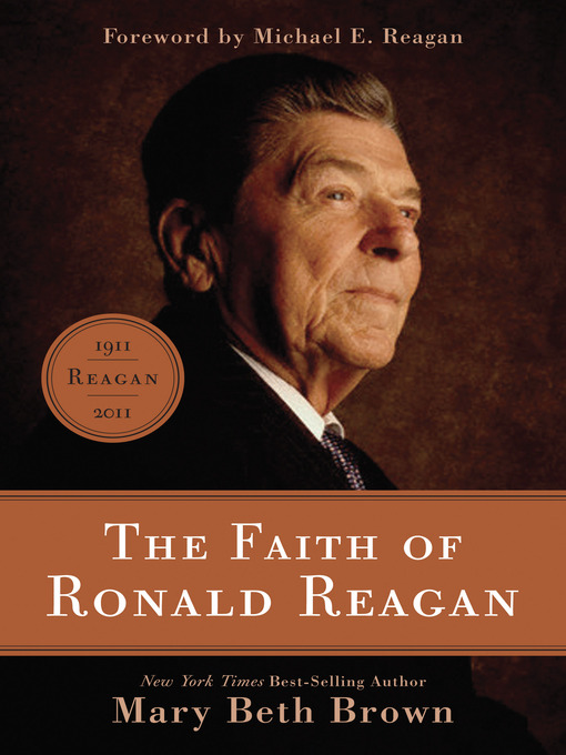 Title details for The Faith of Ronald Reagan by Mary Beth Brown - Available